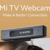 وب‌کم شیائومی Mi TV Webcam با قیمت 27 دلاری عرضه شد